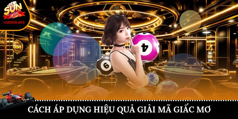 Cách áp dụng hiệu quả giải mã giấc mơ