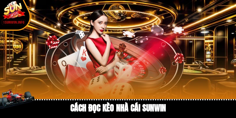 cách đọc kèo nhà cái Sunwin