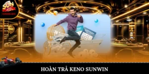 hoàn trả keno