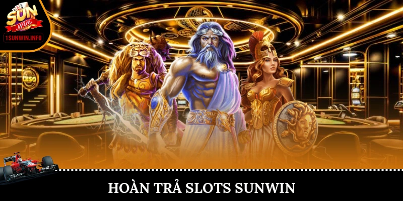 hoàn trả slots