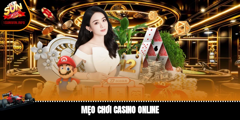 mẹo chơi casino online